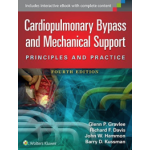 Cardiopulmonary Bypass and Mechanical Support Principles and Practice