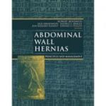 Abdominal Wall Hernias, Principles and Management