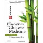 The Foundations of Chinese Medicine