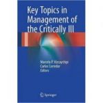 Key Topics in Management of the Critically Ill