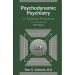 Psychodynamic Psychiatry in Clinical Practice