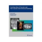 Teaching Atlas of Vascular and Non-Vascular Interventional Radiology