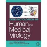 DESK ENCYCLOPEDIA OF HUMAN AND MEDICAL VIROLOGY