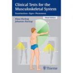 Clinical Tests for the Musculoskeletal System Examinations - Signs - Phenomena