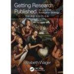 Getting Research Published: An A-Z of Publication Strategy