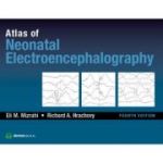 Atlas of Neonatal Electroencephalography