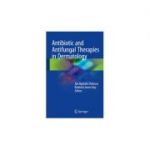 Antibiotic and Antifungal Therapies in Dermatology