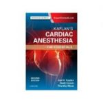 Kaplan’s Essentials of Cardiac Anesthesia