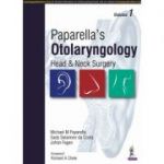 Paparella's Otolaryngology: Head & Neck Surgery: Two Volume Set