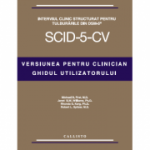 Interviul Clinic Structurat pentru Tulburarile din DSM-5, Versiunea pentru Clinician (SCID-5-CV), SET & Licenta de utilizare