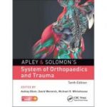 Apley & Solomon's System of Orthopaedics and Trauma