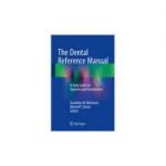 The Dental Reference Manual
A Daily Guide for Students and Practitioners