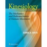 Kinesiology
The Mechanics and Pathomechanics of Human Movement