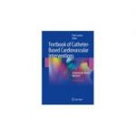 Textbook of Catheter-Based Cardiovascular Interventions
A Knowledge-Based Approach