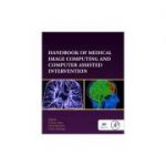 Handbook of Medical Image Computing and Computer Assisted Intervention