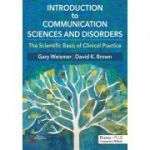 Introduction to Communication Sciences and Disorders: The Scientific Basis of Clinical Practice