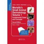 Moriello’s Small Animal Dermatology, Fundamental Cases and Concepts: Self-Assessment Color Review