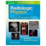 Radiologic Physics: The Essentials