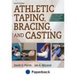 Athletic Taping, Bracing, and Casting