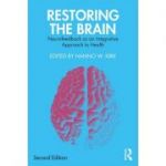 Restoring the Brain: Neurofeedback as an Integrative Approach to Health