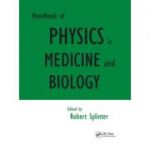 Handbook of Physics in Medicine and Biology