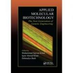 Applied Molecular Biotechnology: The Next Generation of Genetic Engineering