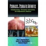 Psoriasis and Psoriatic Arthritis: Pathophysiology, Therapeutic Intervention, and Complementary Medicine