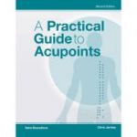 A Practical Guide to Acupoints