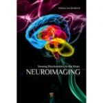 Neuroimaging: Sensing Biochemistry in the Brain