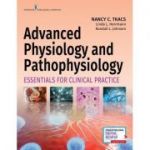 Advanced Physiology and Pathophysiology
Essentials for Clinical Practice