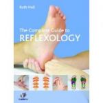 The Complete Guide to Reflexology