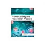 Basic & Applied Concepts of Blood Banking and Transfusion Practices