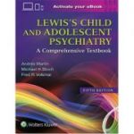 Lewis's Child and Adolescent Psychiatry
A Comprehensive Textbook
