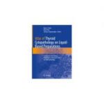 Atlas of Thyroid Cytopathology on Liquid-Based Preparations
Correlation with Clinical, Radiological, Molecular Tests and Histopathology