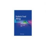 Pediatric Food Allergy
A Clinical Guide