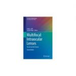 Multifocal Intraocular Lenses
The Art and the Practice
