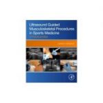 Ultrasound Guided Musculoskeletal Procedures in Sports Medicine, A Practical Atlas