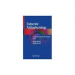 Endocrine Pathophysiology
A Concise Guide to the Physical Exam