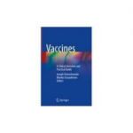 Vaccines
A Clinical Overview and Practical Guide
