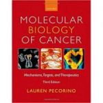 Molecular Biology of Cancer: Mechanisms, Targets, and Therapeutics