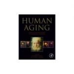Human Aging
From Cellular Mechanisms to Therapeutic Strategies