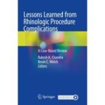 Lessons Learned from Rhinologic Procedure Complications
A Case-Based Review