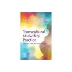 Transcultural Midwifery Practice, 
Concepts, Care and Challenges