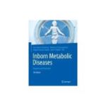 Inborn Metabolic Diseases
Diagnosis and Treatment