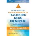 Kaplan and Sadock’s Pocket Handbook of Psychiatric Drug Treatment