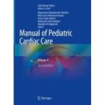 Manual of Pediatric Cardiac Care
Volume II