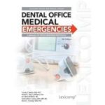 Dental Office Medical Emergencies Spiral-bound