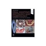 Oral Anatomy, Histology and Embryology