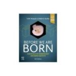 Before We Are Born
Essentials of Embryology and Birth Defects