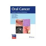 Oral Cancer
Evaluation, Therapy, and Rehabilitation